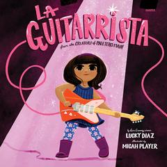 La Guitarrista Audibook, by Lucky Diaz