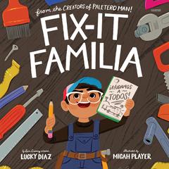 Fix-It Familia Audibook, by Lucky Diaz