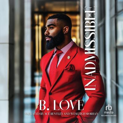 Inadmissible Audibook, by B. Love