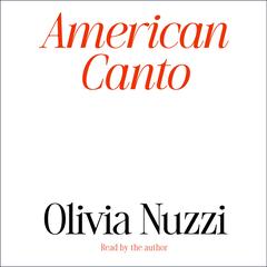 American Canto Audibook, by Olivia Nuzzi