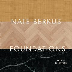 Foundations: Timeless Design That Feels Personal Audibook, by Nate Berkus