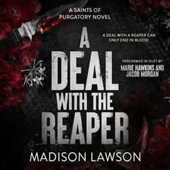 A Deal with the Reaper: A Dark MC and Serial Killer Romance Audibook, by Madison Lawson