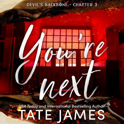 You're Next Audibook, by Tate James
