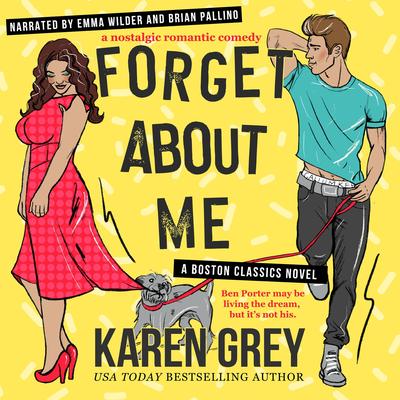Forget About Me Audibook, by Karen White