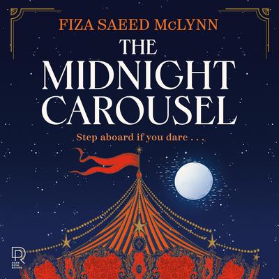 The Midnight Carousel Audibook, by Fiza Saeed McLynn