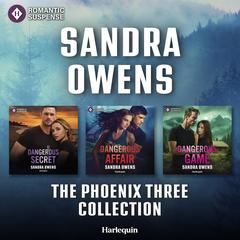 Harlequin Romantic Suspense The Phoenix Three Collection Audibook, by Sandra Owens