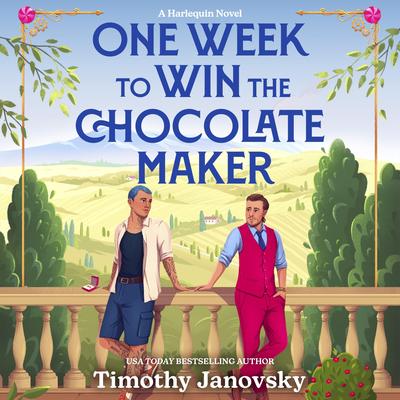One Week to Win the Chocolate Maker Audibook, by Timothy Janovsky