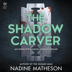 The Shadow Carver Audibook, by Nadine Matheson