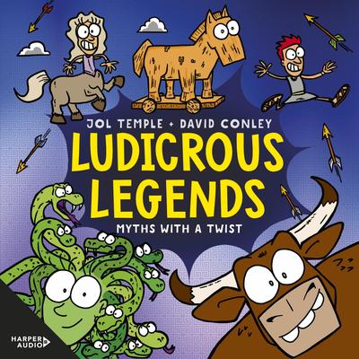 Ludicrous Legends: Myths with a Twist Audibook, by Jol Temple