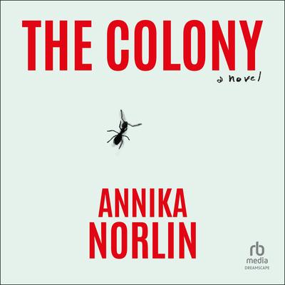 The Colony Audibook, by Annika Norlin
