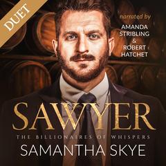 Sawyer: A Small Town Billionaire Romance Audibook, by Samantha  Skye