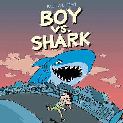 Boy vs. Shark Audibook, by Paul Gilligan