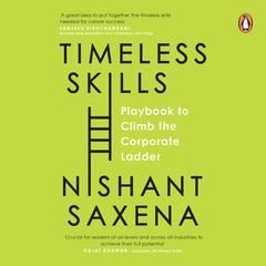 Timeless Skills Audibook, by Nishant Saxena