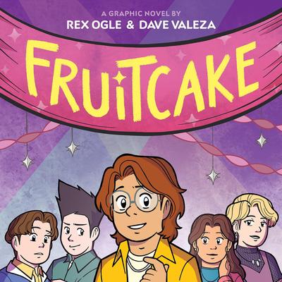 Fruitcake: A Graphic Novel Audibook, by Rex Ogle
