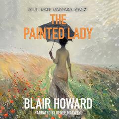 The Painted Lady: A Kate Gazzara Story Audibook, by Blair Howard
