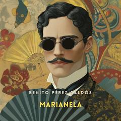Marianela [Spanish Edition] Audibook, by Benito Pérez Galdós