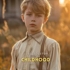 Childhood Audibook, by Leo Tolstoy