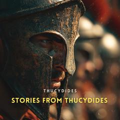 Stories from Thucydides Audibook, by Thucydides