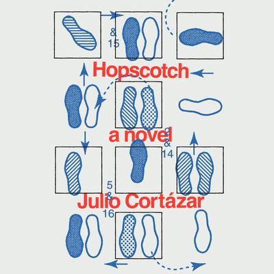Hopscotch: A Novel Audibook, by Julio Cortázar