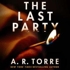 The Last Party Audibook, by A. R. Torre