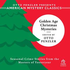 Golden Age Christmas Mysteries Audibook, by Otto Penzler