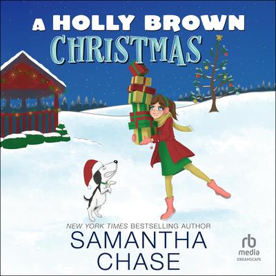 A Holly Brown Christmas Audibook, by Samantha Chase
