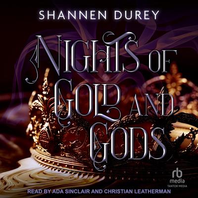 Nights of Gold and Gods Audibook, by Shannen Durey