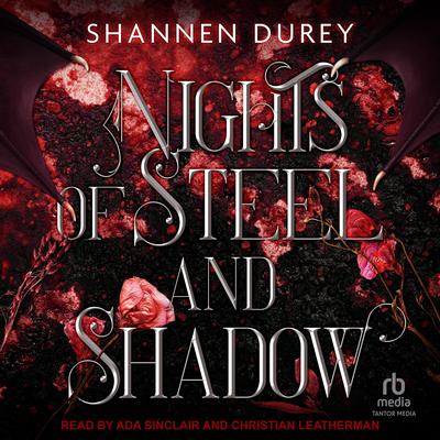 Nights of Steel and Shadow Audibook, by Shannen Durey