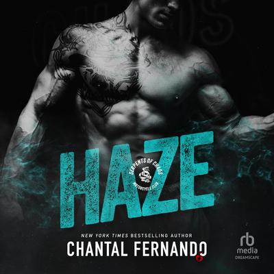 Haze:: A Childhood Friends to Enemies to Lovers MC Biker Spicy Romance Audibook, by Chantal Fernando