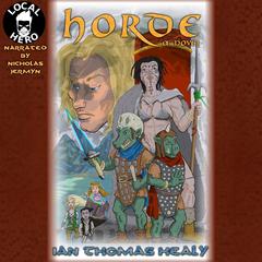 Horde Audibook, by Ian Thomas Healy