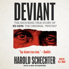 Deviant Audibook, by Harold Schechter