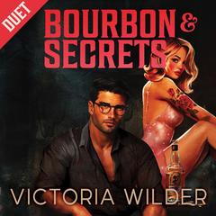 Bourbon And Secrets Audibook, by To Be Confirmed