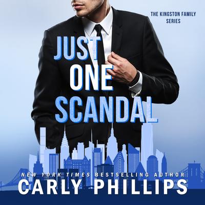 Just One Scandal Audibook, by Carly Phillips