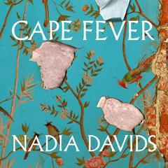 Cape Fever Audibook, by Nadia Davids