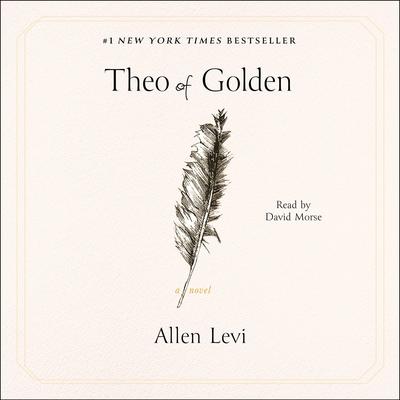 Theo of Golden: A Novel Audibook, by Allen Levi