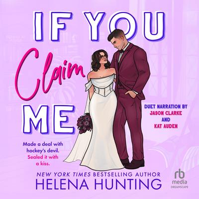 If You Claim Me Audibook, by Helena Hunting