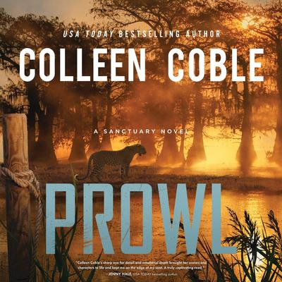 Prowl: A Small-Town, Second-Chance Romantic Suspense Audibook, by Colleen Coble