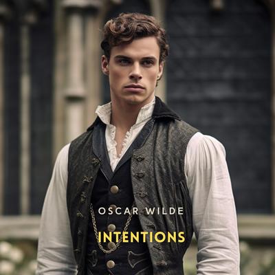 Intentions Audibook, by Oscar Wilde