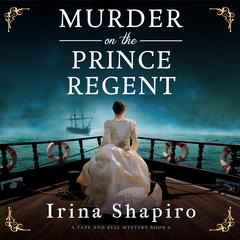 Murder on the Prince Regent: An unputdownable historical murder mystery Audibook, by 
