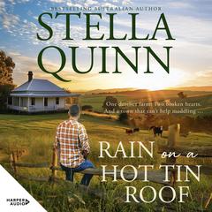 Rain on a Hot Tin Roof Audibook, by Stella Quinn