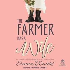 The Farmer Has a Wife Audibook, by 