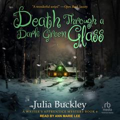 Death Through a Dark Green Glass Audibook, by Julia Buckley