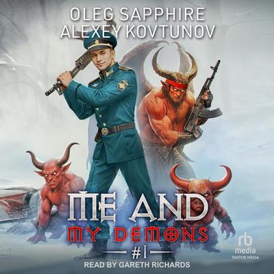 Me and My Demons #1 Audibook, by Oleg Sapphire
