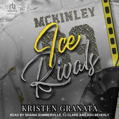 Ice Rivals Audibook, by Kristen Granata