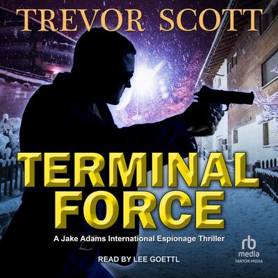 Terminal Force Audibook, by Trevor Scott