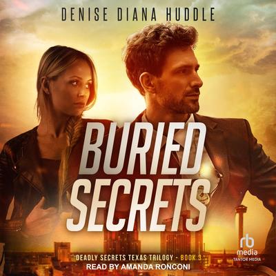 Buried Secrets Audibook, by Denise Diana Huddle