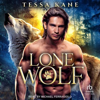 Lone Wolf Audibook, by Tessa Kane