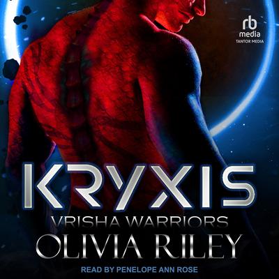 Kryxis Audibook, by Olivia Riley