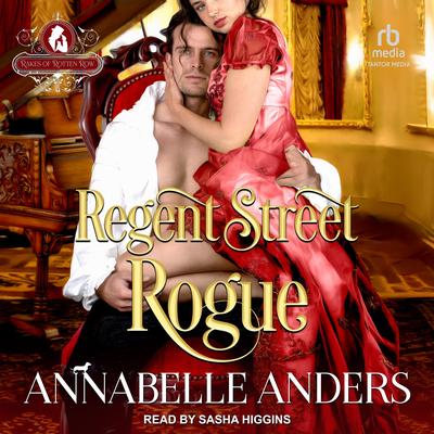 Regent Street Rogue Audibook, by Annabelle Anders