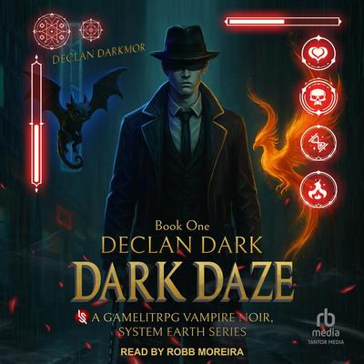 Declan Dark: Dark Daze Audibook, by Declan Darkmor